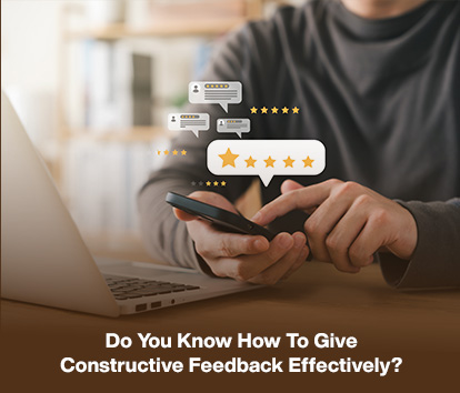 Do You Know How to Give Constructive Feedback Effectively?
